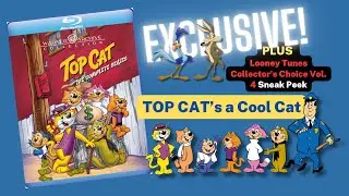 TOP CAT's a Cool Cat! PLUS a #LOONEYTUNES COLLECTOR'S CHOICE V4 Preview #cartoon #bluray #podcast
