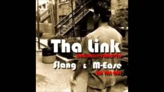 Same Ole Slang feat M-Ease - Tha Link