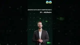 AMAZING FACTS ABOUT COMPUTER PART 2 😱😱#amazingfacts #facts #shorts #computer