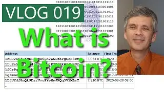 Vlog 019 - Basic Intro to Bitcoin and Cryptocurrencies