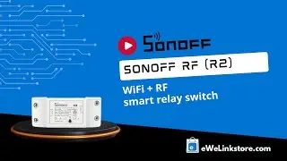 Sonoff RF (R2) WiFi + RF smart relay switch