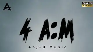 4:AM - Heart Touching Sad Songs | Feel Every Emotion | Anj-U Music 🎶