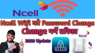 Ncell Wifi ko Password kasari change garne/ncell wifi password change/ncell wirefree wifi