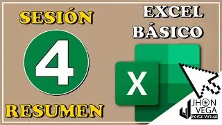 Sesión 4 resumen - Excel Básico