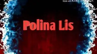 Интро для моей подруги Polina Lis