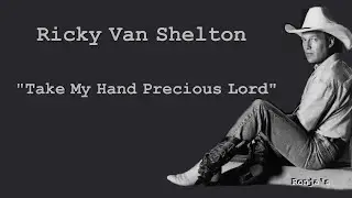 Ricky Van Shelton ~   