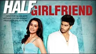 Half Girlfriend -First Look | Shraddha Kapoor | Arjun Kapoor