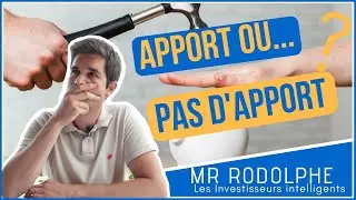 🤔 INVESTISSEMENT LOCATIF: APPORT OU PAS APPORT ?