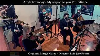 Artyk Toxanbay ''My respect to you Mr.Tatimbet''