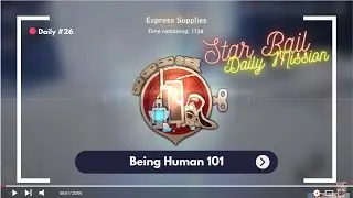 Daily Mission Honkai Star Rail #26 - Being Human 101 [Herta Space Station]