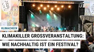 Klimakiller Großveranstaltung? Wie nachhaltig ist ein Festival wie das Modular? - "Klimacheck"