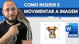 COMO INSERIR IMAGEM no WORD e MOVIMENTAR para QUALQUER LUGAR - PASSO a PASSO