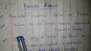 Pseudo Force - Simplest Ever Explanation
