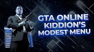 Kiddion's Modest Menu 🔥 GTA 5 MOD MENU PC 🔥 UNDETECTED 🔥