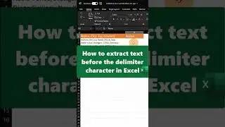 How to extract text before the delimiter character in Excel 