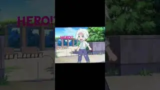 hero gacha/trend/meme i think if anything is wrong comment
