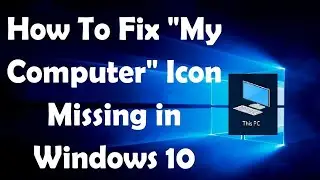 How to Add "This PC" Icon to Your Windows 10 Desktop | Step-by-Step Guide | windows 10 desktop icon