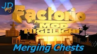 Merging Chests | Factorio Mod Highlight