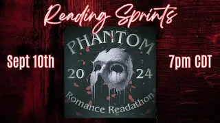 Phantom Readathon | Reading Sprints