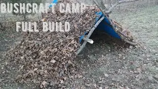 Bushcraft camp full build!