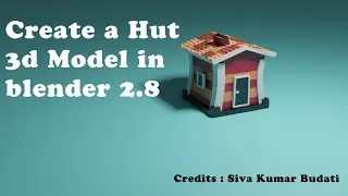 Create a Hut 3d Model in blender 2.8 | Modelling Tutorial