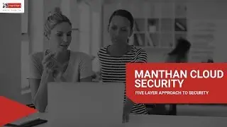 Manthan Cloud Application Security Overview