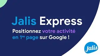 Positionnez votre activité en 1ʳᵉ page sur Google avec les Jalis Express.