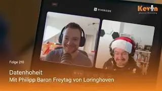 Folge 210: Datenhoheit. Mit Philipp Baron Freytag von Loringhoven
