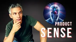 Product Sense: The Secret Sauce for Building Winning Product