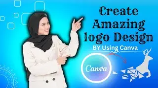 How to Create Logo in Canva || Make your own Logo with Canva || Canva Tutorial 2023