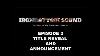 Ironbottom Sound Episode 2 Title Reveal and Announcement