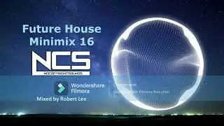 NCS Future House Minimix 16