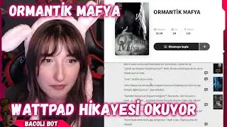 Pqueen - Ormantik Mafya Wattpad Hikayesini Okuyor!