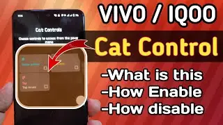 What is Cat Control In Vivo Phones | How to Enable Cat Control | How disable Cat Control in Vivo