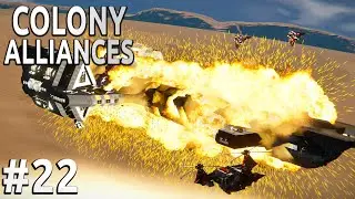 Space Engineers - Colony ALLIANCES! - Ep #22 - STRIKING BACK!