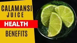 Discover the Nutritional Power of Calamansi Juice