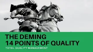 The DEMING 14 POINTS of Quality - The Deming Cycle and Philosophy