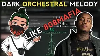 How to Make Dark Orchestral Melodies like Southside, Pyrex Whippa from Scratch | FL Studio Tutorial