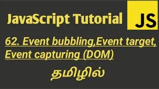 JavaScript Event Bubbling,Event Target and Event Capturing in Tamil