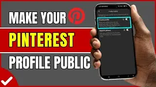 How To Make a Pinterest Account Public (2026) | Change Pinterest Privacy Settings