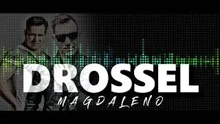 DROSSEL -  MAGDALENO (VERSION 2023)