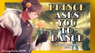 [M4F] Prince Asks You to Dance [Prince X Listener] [Teasing] [Cocky] [British] [Friends to Lovers]
