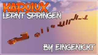 Karolux RASTET aus und lernt SPRINGEN #3 | Minecraft: JumpWorld