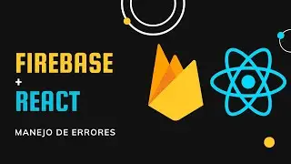 67. Firebase Auth: Manejo de errores 🚫| Firebase | React en español