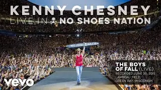 Kenny Chesney - The Boys of Fall (Official Live Audio)