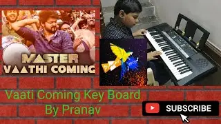 Vaati Coming Full Song From Master In Keyboard By Pranav