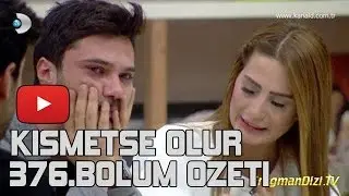 KISMETSE OLUR 7 MART SALI FRAGMANI (376.BÖLÜM)