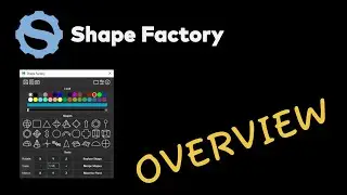 Shape Factory for Autodesk Maya general overview