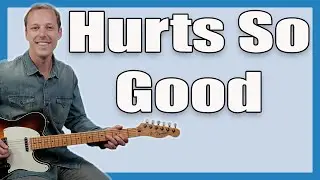 Hurts So Good Guitar Lesson (John Cougar Mellencamp)