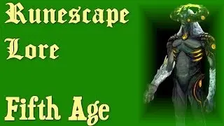 RSLore: The Fifth Age - Runescape Lore [Podcast]